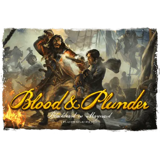 BLOOD & PLUNDER: STARTER SET BLACKBEARD & MAYNARD