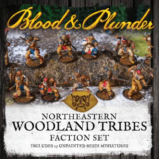 BLOOD & PLUNDER: NORTHEASTERN WOODLAND TRIBES FACTION SET (PLASTICO)
