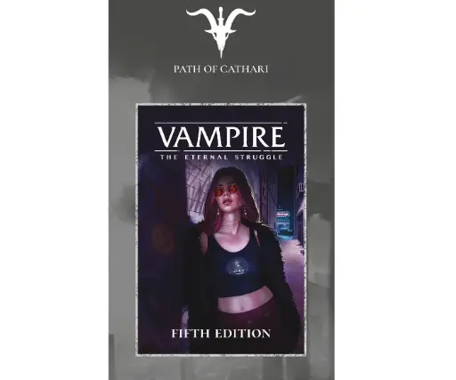 VAMPIRE THE ETERNAL STRUGGLE: FIFTH EDITION PATH OF CATHARI